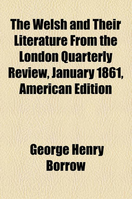 Book cover for The Welsh and Their Literature from the London Quarterly Review, January 1861, American Edition