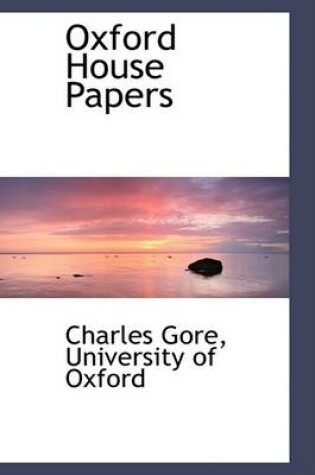 Cover of Oxford House Papers