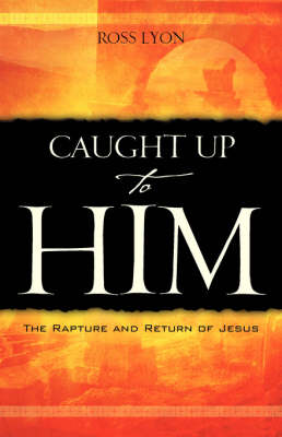 Book cover for Caught Up to Him