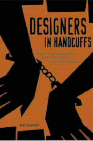 Cover of Designers in Handcuffs