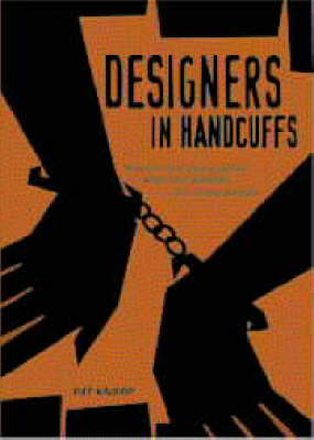 Book cover for Designers in Handcuffs