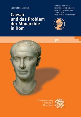 Book cover for Caesar Und Das Problem Der Monarchie in ROM