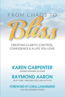 Book cover for From Chaos To Bliss