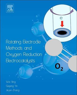 Book cover for Rotating Electrode Methods and Oxygen Reduction Electrocatalysts