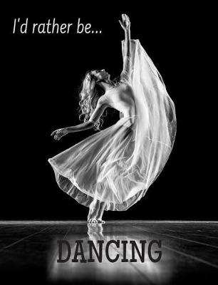 Book cover for I'd Rather be Dancing