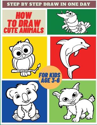 Cover of How To Draw Cute Animals