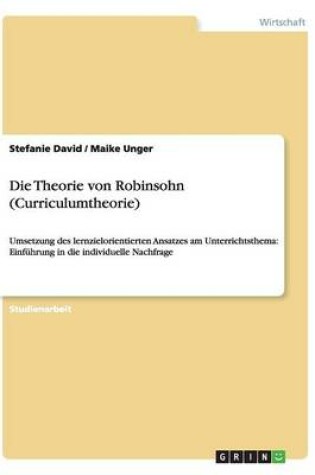 Cover of Die Theorie von Robinsohn (Curriculumtheorie)