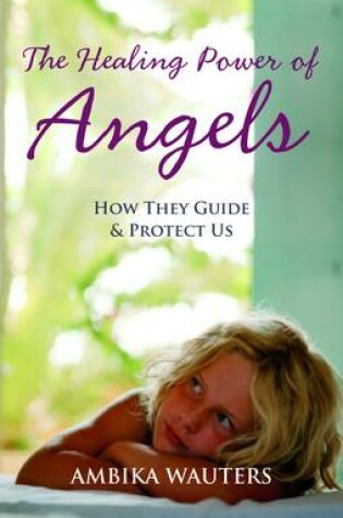 Cover of The Healing Power of Angels