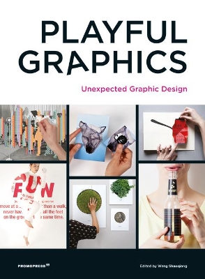 Book cover for Playful Graphics: Unexpected Graphic Design