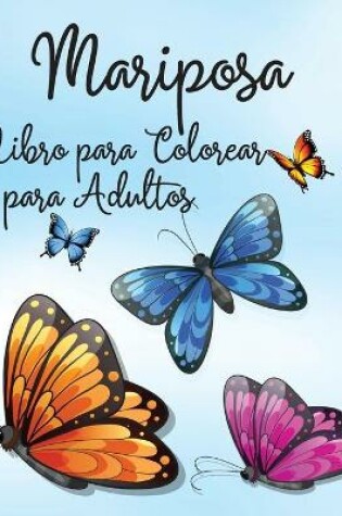 Cover of Mariposa Libro para Colorear para Adultos