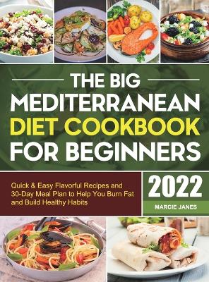 Book cover for The Big Mediterranean Diet Cookbook for Beginners