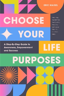 Book cover for Choose Your Life Purposes