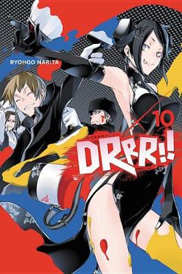 Book cover for Durarara!!, Vol. 10 (light novel)