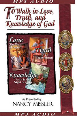 Book cover for To Walk in Love, Truth, and Knowledge of God