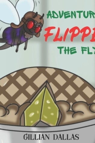 Cover of Adventurous Flipper the Fly