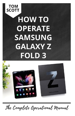 Book cover for How to Operate Samsung Galaxy Z Fold 3