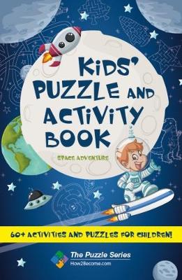 Cover of Kids’ Puzzle and Activity Book: Space & Adventure!