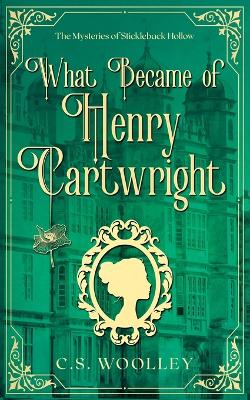 Book cover for What Became of Henry Cartwright