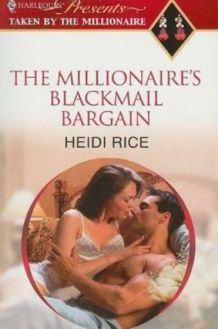 Cover of The Millionaire's Blackmail Bargain