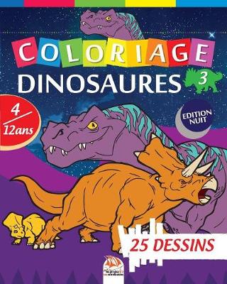 Cover of Coloriage Dinosaures 3 - Edition nuit