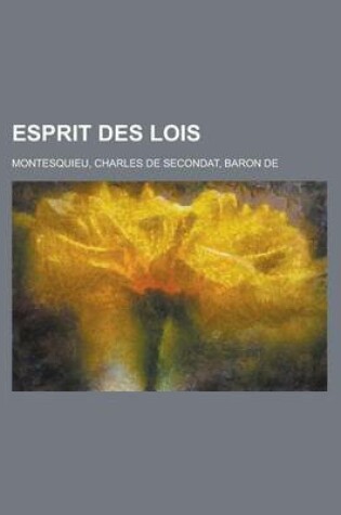 Cover of Esprit Des Lois