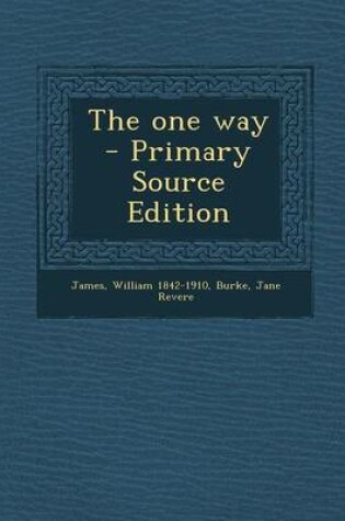 Cover of The One Way - Primary Source Edition