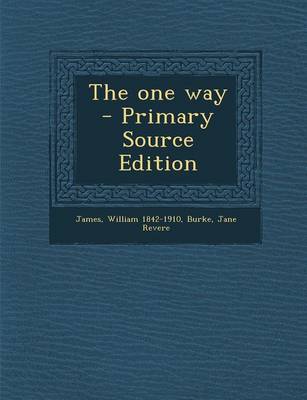 Book cover for The One Way - Primary Source Edition