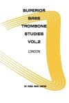 Book cover for Superior Bass Trombone Studies Vol.