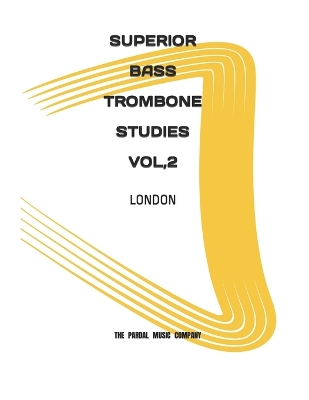 Book cover for Superior Bass Trombone Studies Vol.