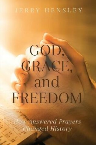 Cover of God, Grace, and Freedom