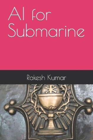 Cover of AI for Submarine