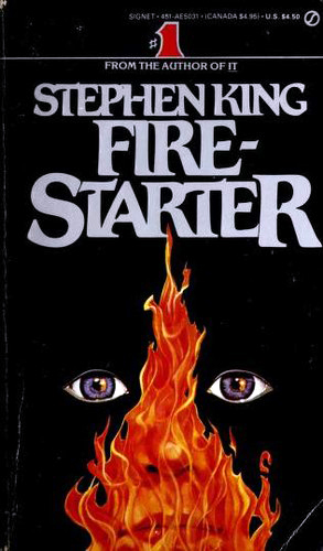 King Stephen : Firestarter by Stephen King