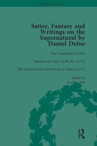 Cover of Satire, Fantasy and Writings on the Supernatural by Daniel Defoe, Part I Vol 3