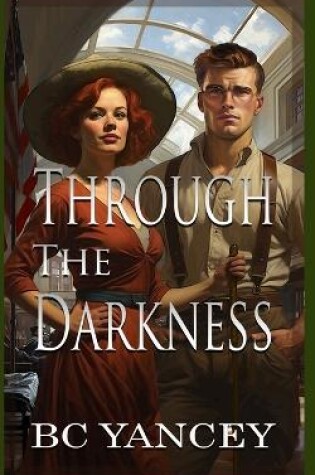 Cover of Through the Darkness