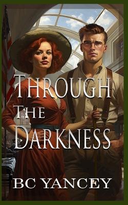 Book cover for Through the Darkness