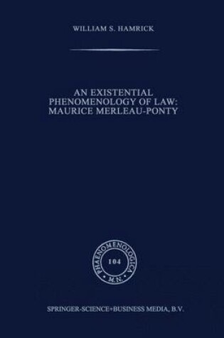 Cover of An Existential Phenomenology of Law