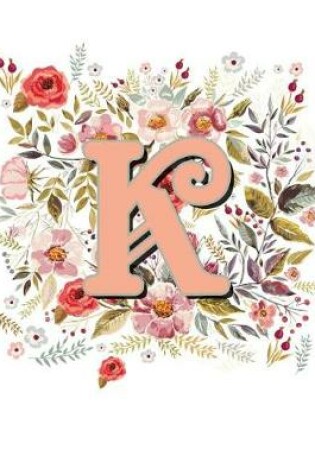 Cover of K Monogram Letter Floral Wreath Notebook