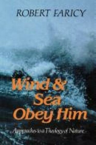 Cover of Wind and Sea Obey Him