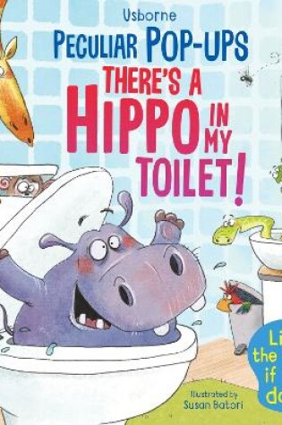 Cover of There's a Hippo in my Toilet!