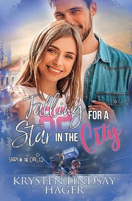 Book cover for Falling for a Star in the City