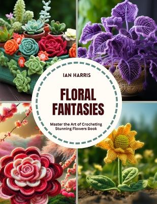 Book cover for Floral Fantasies