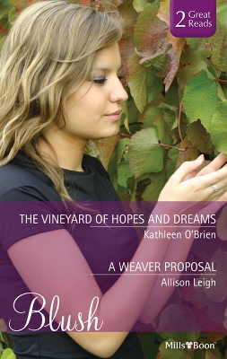 Book cover for The Vineyard Of Hopes And Dreams/A Weaver Proposal
