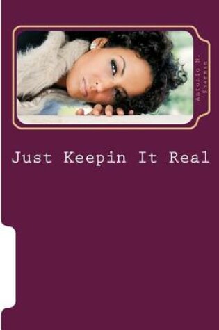 Cover of Just Keepin It Real