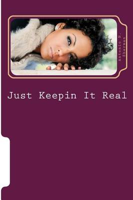 Book cover for Just Keepin It Real