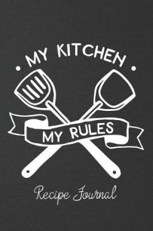 Cover of My Kitchen My Rules