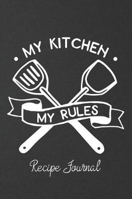 Book cover for My Kitchen My Rules