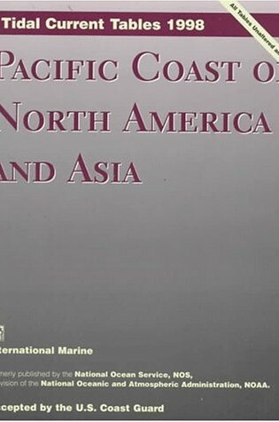 Cover of Tide Current Tables 1998: Pacific Coast of North America and Asia