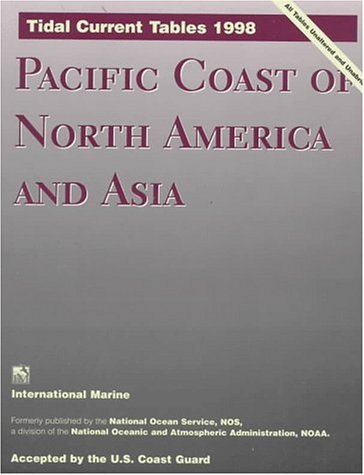 Book cover for Tide Current Tables 1998: Pacific Coast of North America and Asia