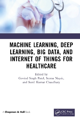 Cover of Machine Learning, Deep Learning, Big Data, and Internet of Things  for Healthcare