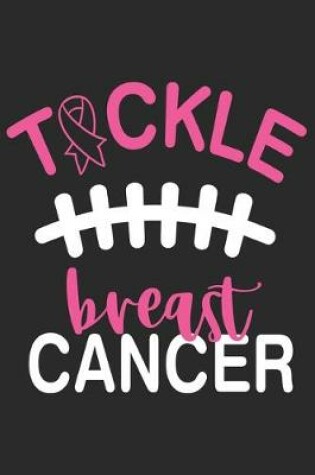 Cover of Tackle Breast Cancer